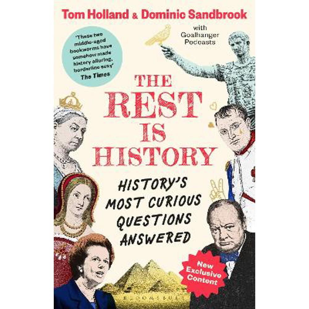 The Rest is History: The official book from the makers of the hit podcast (Paperback) - Goalhanger Podcasts